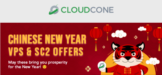 老用户福利 2022中国虎年春节CloudCone美国VPS促销预热活动开启