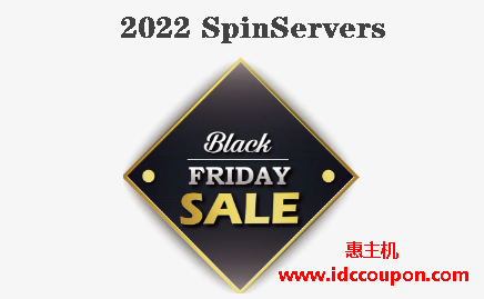 #2022黑五#SpinServers 10Gbps大带宽美国服务器永久4.3折 月付低至59美元