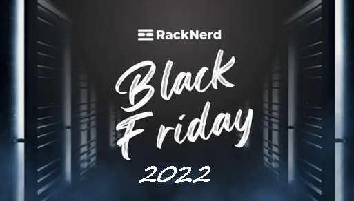 “#2022黑五#”提前开抢 RackNerd推出全系产品优惠活动 美国VPS仅10.28美元/年